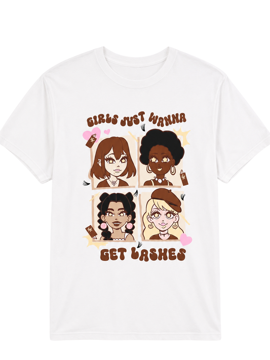 Girls Just Wanna Get Lashes Tee